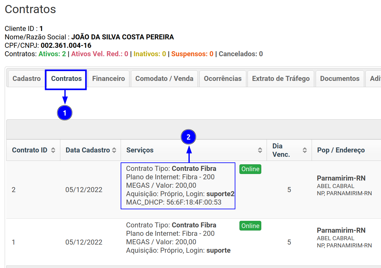 Acessar o cadastro do cliente e posteriormente acessar o contrato do pppoe que terá p IP fixado.